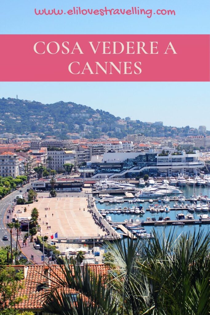 cose da vedere a Cannes